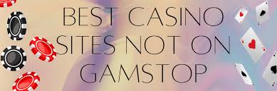 Exploring Non-GamStop Casinos A Comprehensive Guide -1813442748 Exploring Non-GamStop Casinos A Comprehensive Guide -1813442748