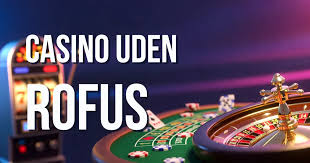 Casino Trods Rufus En Dybere Tykke Ind i Spilverdenen